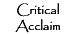 Critical Acclaim